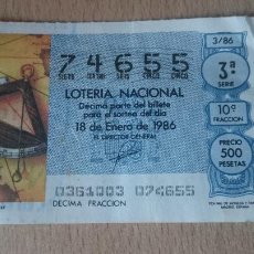 Lotería Nacional: ANTIGUO DECIMO LOTERIA AÑO 1986 - NUMERO 74655