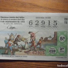 Lotería Nacional: LOTERÍA NACIONAL - DÉCIMO Nº 62915 - BAYEU, JUEGO LA VAQUILLA - SORTEO 28/72 DE 5-SEPTIEMBRE-1972
