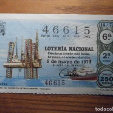 Lotería Nacional: DÉCIMO Nº 46615 - TORRE DE SONDEOS PETROLÍFEROS TARRAGONA - SORTEO 1/73 DEL 5-MAYO-1973