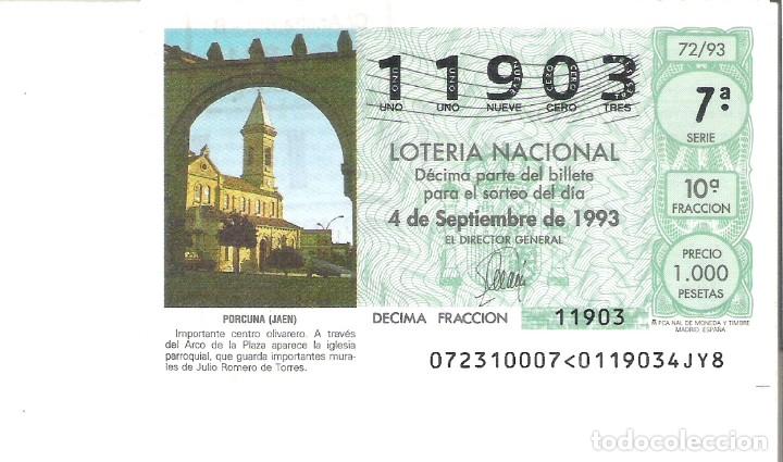 Nationale spanische Lotterie: 1 DECIMO LOTERIA DEL SABADO - 4 SEPTIEMBRE 1993 - 72/93 - PORCUNA ( JAEN )