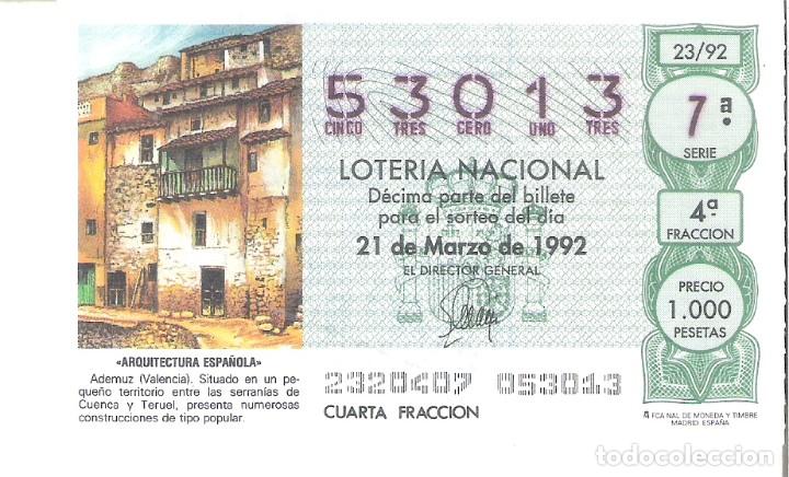 National Spanish Lottery: 1 DECIMO LOTERIA DEL SABADO - 21 MARZO 1992 - 23/92 - ADEMUZ ( VALENCIA ) - ARQUITECTURA ESPA&Ntilde;OLA