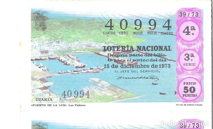 National Spanish Lottery: 1 DECIMO LOTERIA DEL SABADO - 15 DICIEMBRE 1973 - 39/73 PUERTO DE LA LUZ ( LAS PALMAS GRAN CANARIAS