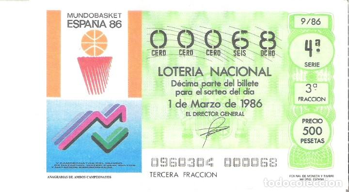 Loterie Nationale: 1 DECIMO LOTERIA DEL SABADO - 1 MARZO 1986 - 9/86 - BALONCESTO - MUNDOBASKET ESPA&Ntilde;A 86