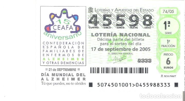 Loterie Nationale: 1 DECIMO LOTERIA DEL SABADO - 17 SEPTIEMBRE 2005 - 74/05 - DIA MUNDIAL DEL ALZHEIMER
