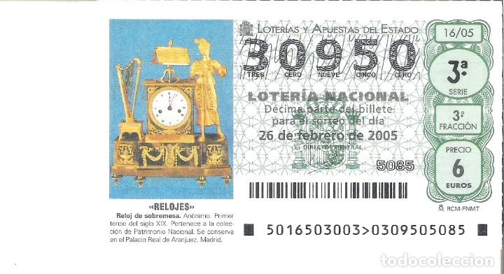 Loterie Nationale: 1 DECIMO LOTERIA DEL SABADO - 26 FEBRERO 2005 - 16/05 - RELOJES DE SOBREMESA ( PALACIO DE ARANJUEZ )
