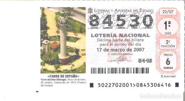 Loterie Nationale: 1 DECIMO DE LOTERIA DEL SABADO -- 17 MARZO 2007 -- 22/07 -- FAROS DE ESPA&Ntilde;A - TORRE DEL MAR (MALAGA)