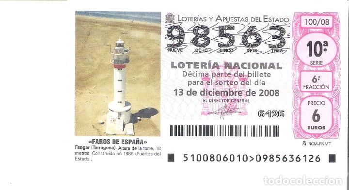 Loterie Nationale: 1 DECIMO LOTERIA DEL SABADO - 13 DICIEMBRE 2008 - 100/08 - FAROS DE ESPA&Ntilde;A - FANGAR ( TARRAGONA )