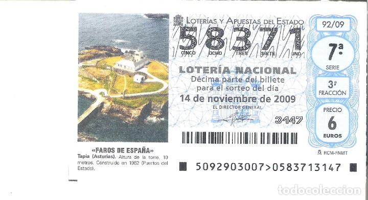 Loterie Nationale: 1 DECIMO LOTERIA SABADO - 14 NOVIEMBRE 2009 - 92/09 - FAROS DE ESPA&Ntilde;A - TAPIA - AVILES ( ASTURIAS )