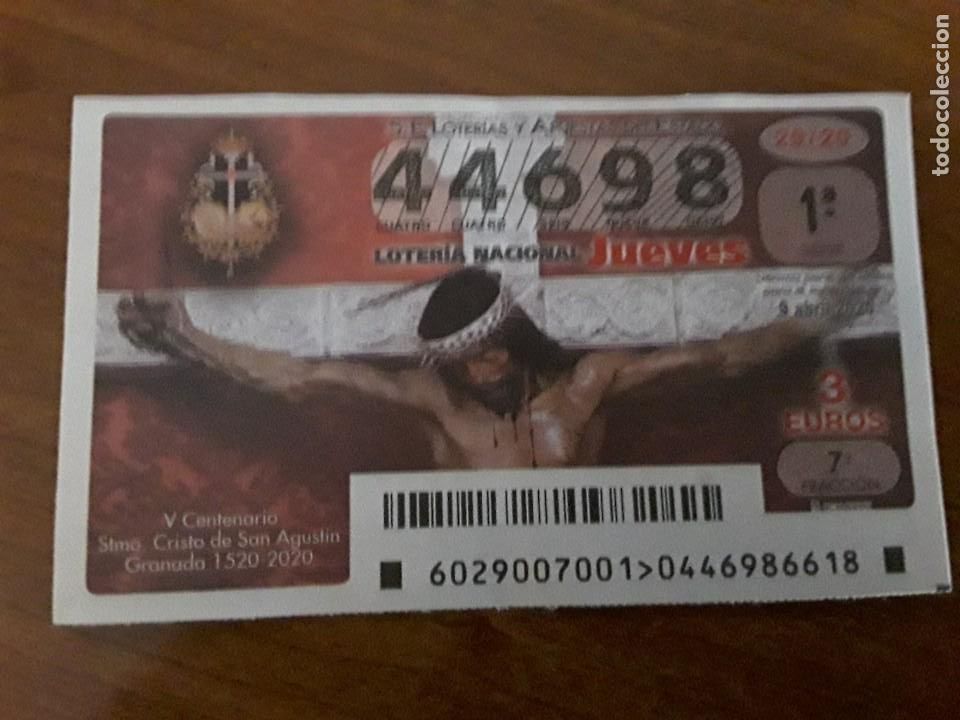 Loter&iacute;a Nacional: 1 DECIMO LOTERIA DEL JUEVES - 9 ABRIL 2020 - 29/20 - V CENTENARIO STMO CRISTO SAN AGUSTIN - GRANADA