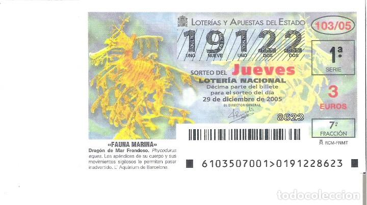 Loterie Nationale: 1 DECIMO LOTERIA DEL JUEVES - 29 DICIEMBRE 2005 - 103/05 - FAUNA MARINA ( DRAGON DE MAR FRONDOSO )