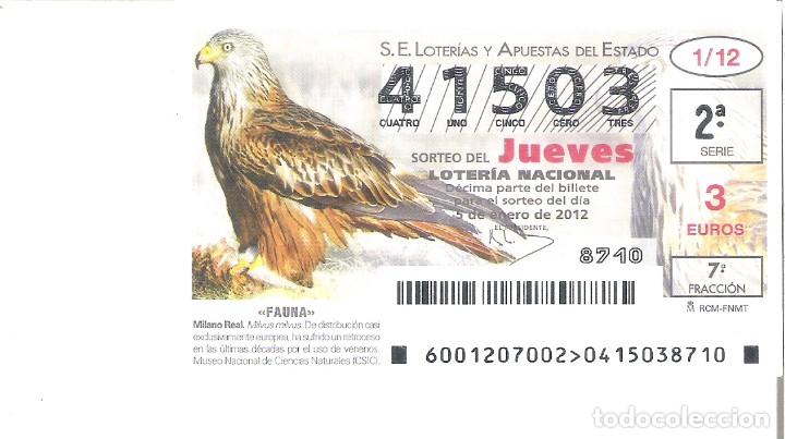 Loterie Nationale: 1 DECIMO LOTERIA DEL JUEVES - 5 ENERO 2012 - 1/12 - FAUNA - AVES - MILANO REAL