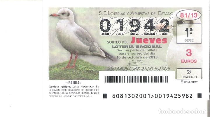 Loterie Nationale: 1 DECIMO LOTERIA DEL JUEVES - 10 OCTUBRE 2013 - 81/13 - FAUNA - AVES - GAVIOTA REIDORA