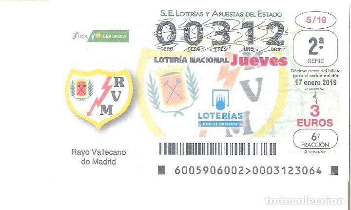 Loterie Nationale: 1 DECIMO LOTERIA DEL JUEVES - 17 ENERO 2019 5/19 - LIGA FUTBOL FEMENINA RAYO VALLECANO DE MADRID