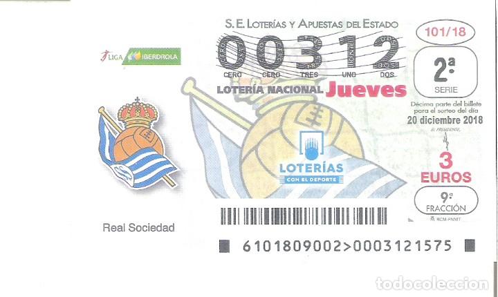 Lotaria Nacional: 1 DECIMO LOTERIA NACIONAL JUEVES - 20 DICIEMBRE 2018 - 101/18 LIGA FUTBOL FEMENINA - REAL SOCIEDAD