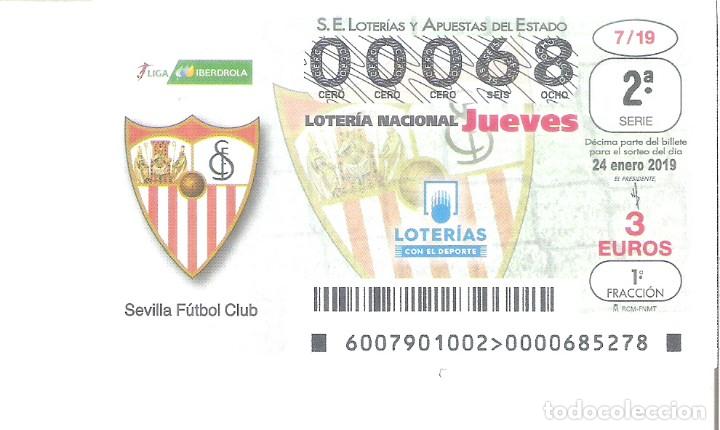 Loterie Nationale: 1 DECIMO LOTERIA JUEVES - 24 ENERO 2019 - 7/19 - LIGA FUTBOL FEMENINA - SEVILLA C.F