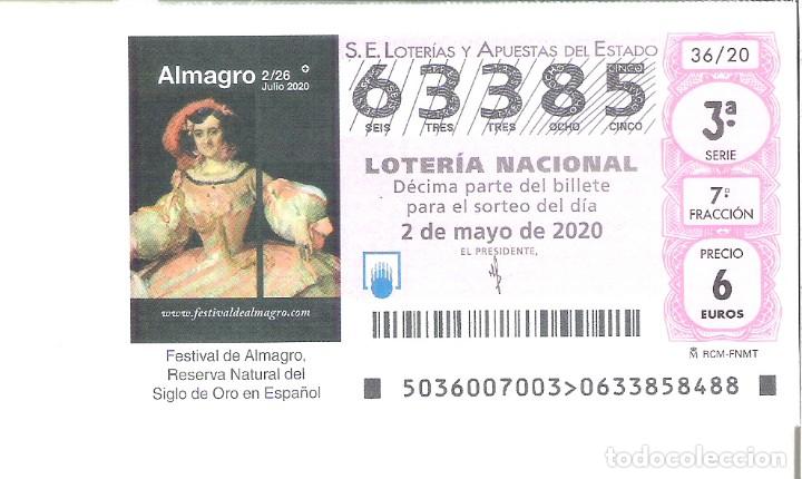 Loterie Nationale: 1 DECIMO LOTERIA SABADO - 2 MAYO 2020 36/20 - FESTIVAL DE ALMAGRO ( CIUDAD REAL )