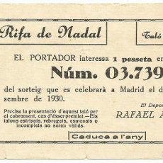 Lotería Nacional: MONTBLANC (TARRAGONA).FERRETERIA ALFONSO 1930. PARTICIPACIO RIFA DE NADAL. SOMETENTS. LOTE 0019. Lote 213849370