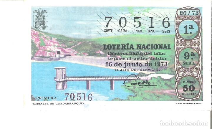 Loterie Nationale: 1 DECIMO LOTERIA SABADO - 26 JUNIO 1973 - 20/73 - EMBALSE DE GUADARRANQUE ( CADIZ - COLOR MARRON