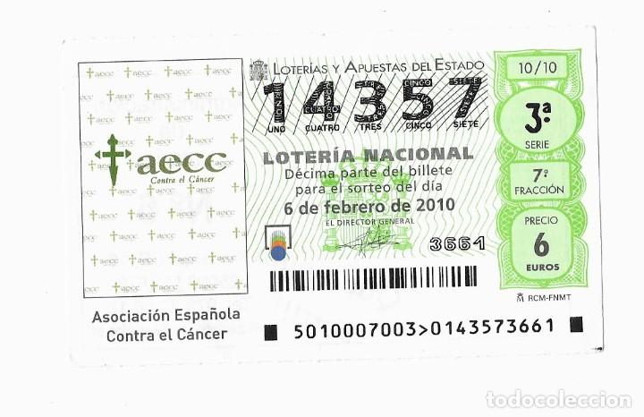 Lotaria Nacional: **ASOCIACION ESPA&Ntilde;OLA CONTRA EL CANCER** DECIMO DEL 06-02-10