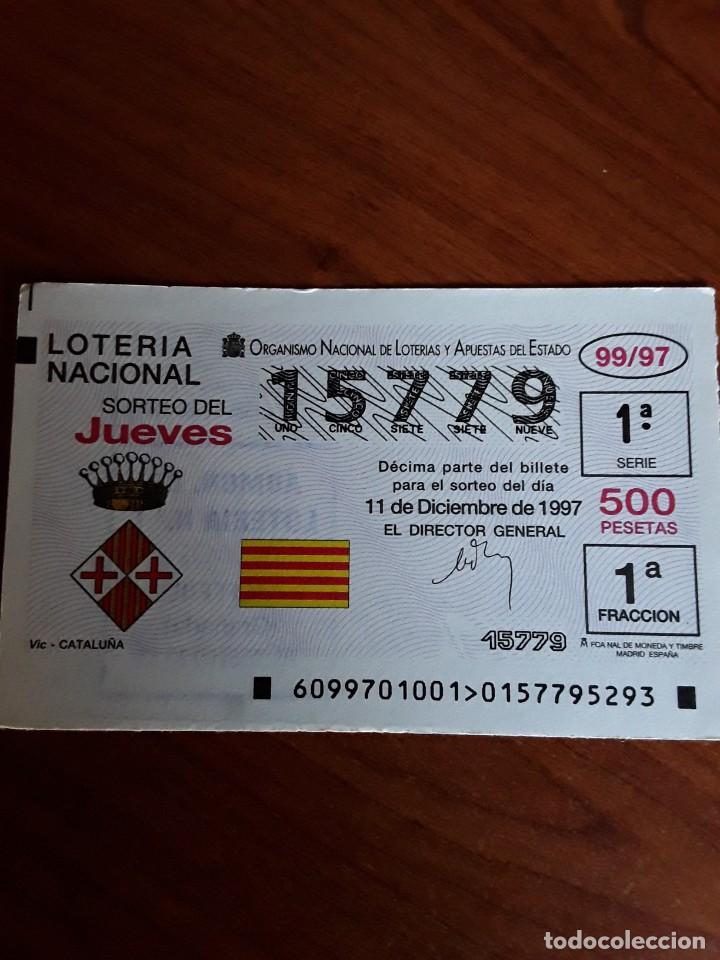 National Spanish Lottery: 1 DECIMO LOTERIA DEL JUEVES -11 DICIEMBRE 1997 - 99/97 - ESCUDOS - VIC - CATALU&Ntilde;A