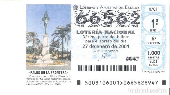 National Spanish Lottery: 1 DECIMO LOTERIA DEL SABADO -- 27 ENERO 2001 - 8/01 - PALOS DE LA FRONTERA - MONUMENTO A PLUS ULTRA