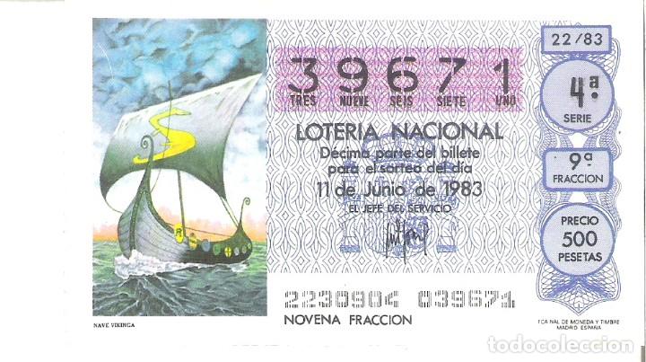 Loter&iacute;a nacional: 1 DECIMO LOTERIA DEL SABADO - 11 JUNIO 1983 - 22/83 - NAVE O BARCO VIKINGA