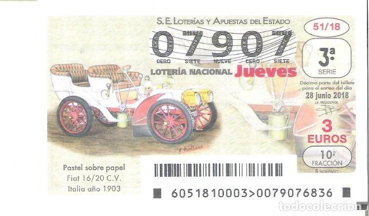 Loter&iacute;a Nacional: 1 DECIMO LOTERIA DEL JUEVES - 28 JUNIO 2018 - 51/18 - COCHES O VEHICULOS ANTIGUOS - FIAT 16/20 C.V