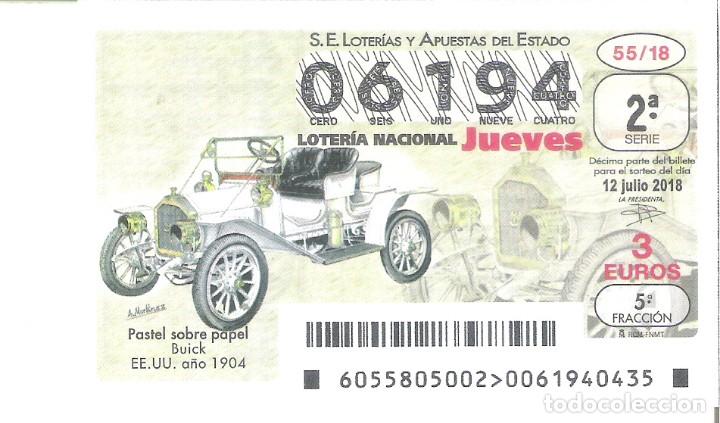 Lotaria Nacional: 1 DECIMO LOTERIA DEL JUEVES - 12 JULIO 2018 - 55/18 - COCHES O VEHICULOS ANTIGUOS - BUICK EE.UU 1904