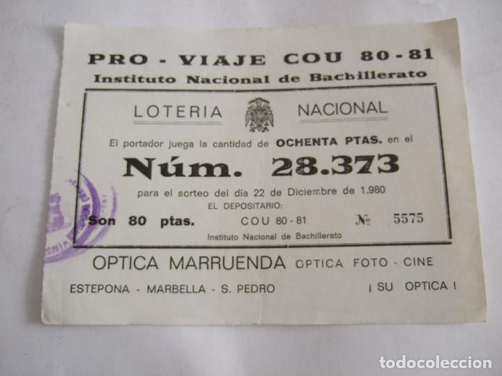 Lotteria Nationale Spagnola: PARTICIPACION LOTERIA NACIONAL - 1980 - PRO VIAJE COU 80-81 INSTITUTO NACIONAL DE BACHILLERATO MARBE