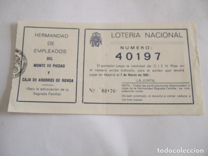 National Spanish Lottery: PARTICIPACION LOTERIA NACIONAL - 1981 - HERMANDAD DE EMPLEADOS MONTE PIEDAD CAJA AHORROS RONDA