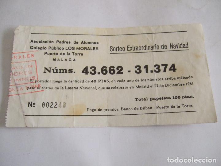 Lotteria Nationale Spagnola: PARTICIPACION LOTERIA NACIONAL - 1981 - ASOCIACION PADRES ALUMNOS COLEGIO LOS MORALES - MALAGA