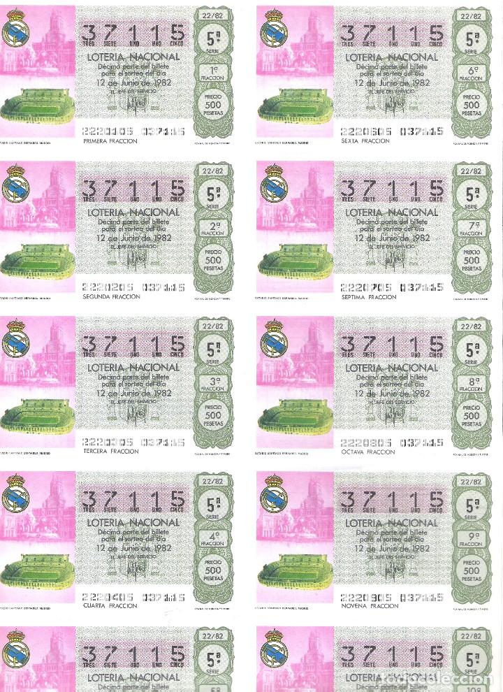 Loter&iacute;a Nacional: 1 BILLETE LOTERIA DEL SABADO - 12 JUNIO 1982 - 22/82 - ESTADIO REAL MADRID C.F SANTIAGO BERNABEU