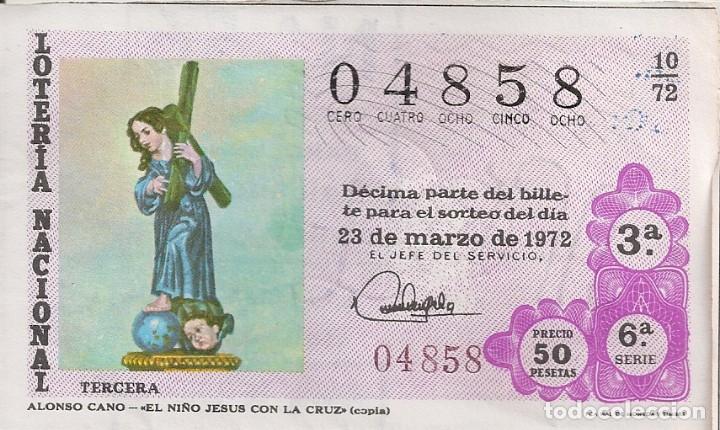 National Spanish Lottery: LOTER&Iacute;A NACIONAL 04858 23 MARZO 1972 SORTEO 10/72