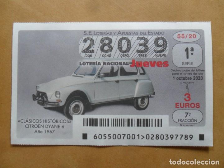Loter&iacute;a Nacional: DECIMO - N&ordm; 28039 - JUEVES 1 OCTUBRE 2020 - 55/20 - CLASICOS HISTORICOS. CITROEN DYANE 6, A&Ntilde;O 1967