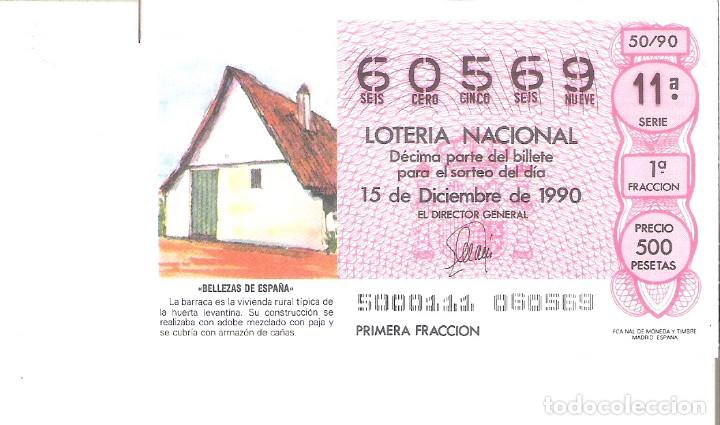 National Spanish Lottery: 1 DECIMO LOTERIA DEL SABADO - 15 DICIEMBRE 1990 - 50/90 - BARRACA TIPICA VALENCIANA