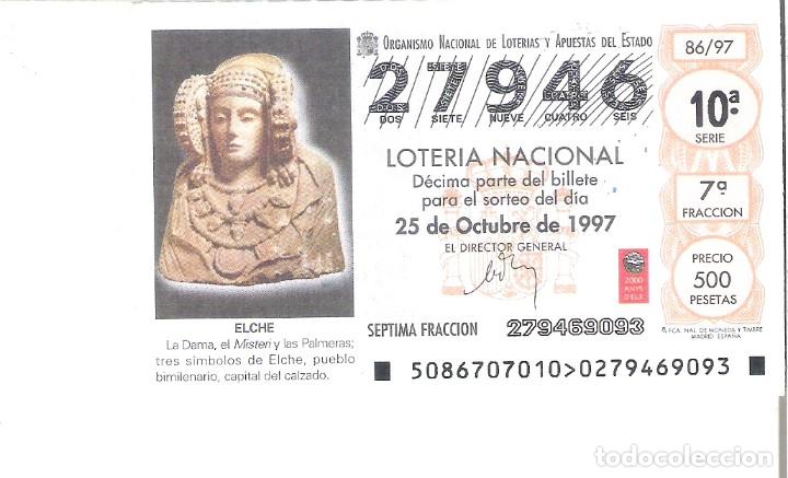 Loterie Nationale: 1 DECIMO LOTERIA DEL SABADO - 25 OCTUBRE 1997 - 86/97 - LA DAMA DE ELCHE EL MISTERI Y LAS PALMERAS