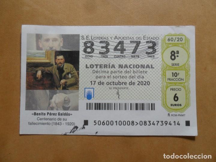 Loter&iacute;a nacional: DECIMO - N&ordm; 83473 - 17 OCTUBRE 2020 - 60/20 - BENITO PEREZ GALDOS