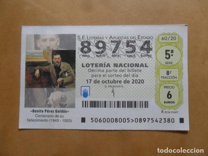 Loter&iacute;a nacional: DECIMO - N&ordm; 89754 - 17 OCTUBRE 2020 - 60/20 - BENITO PEREZ GALDOS