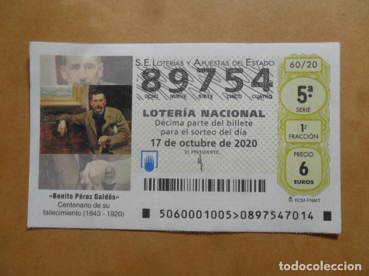 Loter&iacute;a nacional: DECIMO - N&ordm; 89754 - 17 OCTUBRE 2020 - 60/20 - BENITO PEREZ GALDOS