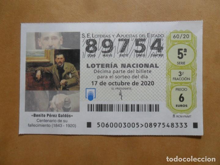 Loter&iacute;a nacional: DECIMO - N&ordm; 89754 - 17 OCTUBRE 2020 - 60/20 - BENITO PEREZ GALDOS
