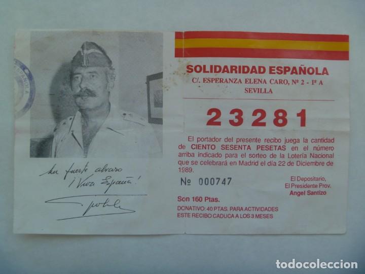 Nationale spanische Lotterie: SOLIDARIDAD ESPA&Ntilde;OLA : BOLETO RIFA LOTERIA NACIONAL 1989 . N&ordm; 23281 . DIA DEL GOLPE , FOTO TEJERO