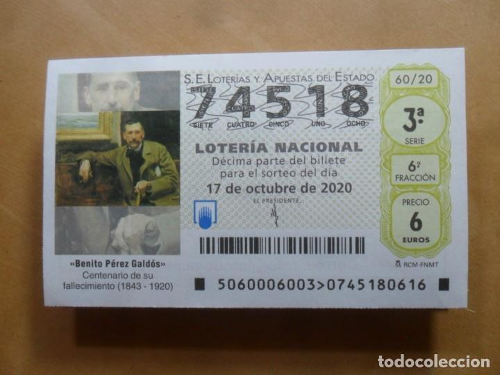 Loter&iacute;a nacional: DECIMO - N&ordm; 74518 - 17 OCTUBRE 2020 - 60/20 - BENITO PEREZ GALDOS