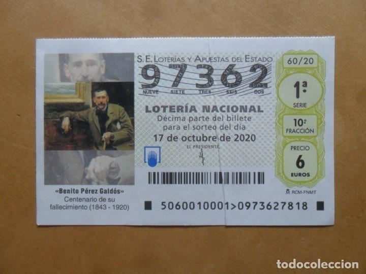 Loter&iacute;a nacional: DECIMO - N&ordm; 97362 - 17 OCTUBRE 2020 - 60/20 - BENITO PEREZ GALDOS