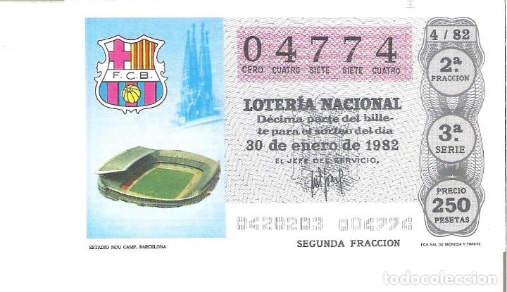 Lotteria Nationale Spagnola: 1 DECIMO LOTERIA SABADO - 30 ENERO 1982 - 4/82 - ESTADIO FUTBOL F.C BARCELONA NOU CAMP - GRIS