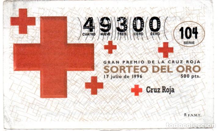 Nationale spanische Lotterie: SORTEO DE ORO DE LA CRUZ ROJA - 17 DE JULIO DE 1996 -