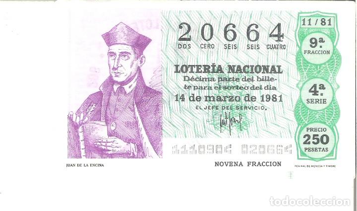 Lotteria Nationale Spagnola: 1 DECIMO LOTERIA DEL SABADO - 14 MARZO 1981 - 11/81 - JUAN DE LA ENCINA ( COLOR VERDE CLARO