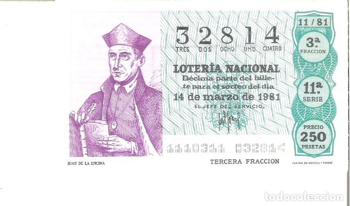 Lotteria Nationale Spagnola: 1 DECIMO LOTERIA DEL SABADO - 14 MARZO 1981 - 11/81 - JUAN DE LA ENCINA ( COLOR VERDE OSCURO