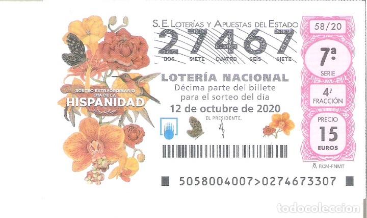 Lotteria Nationale Spagnola: 1 DECIMO LOTERIA SABADO - 12 OCTUBRE 2020 - 58/20 DIA DE LA HISPANIDAD