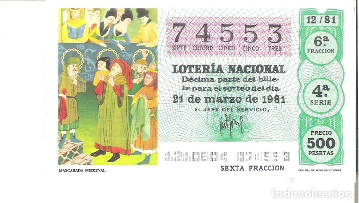 Lotteria Nationale Spagnola: 1 DECIMO LOTERIA DEL SABADO - 14 MARZO 1981 - 11/81 - JUAN DE LA ENCINA ( COLOR VERDE