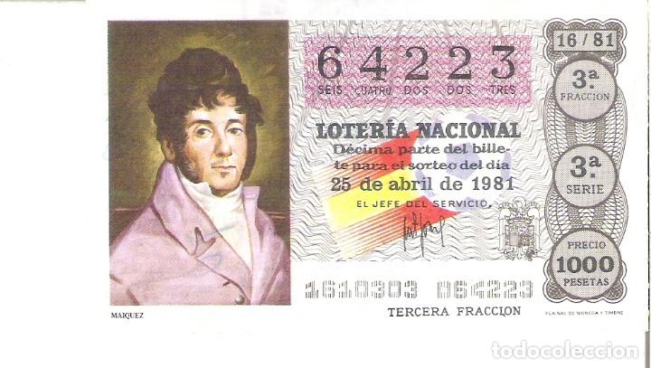 Lotteria Nationale Spagnola: 1 DECIMO LOTERIA DEL SABADO - 25 ABRIL 1981 - 16/81 - MAIQUEZ ( COLOR MARRON
